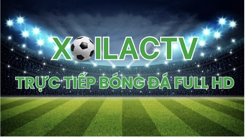 Xoilac TV: Địa chỉ xem trực tiếp bóng đá hoàn hảo nhất