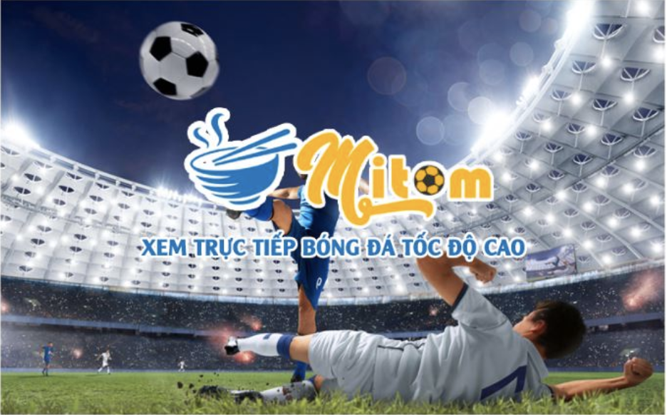 Hệ thống giải đấu đa dạng được trực tiếp trên Mitom TV