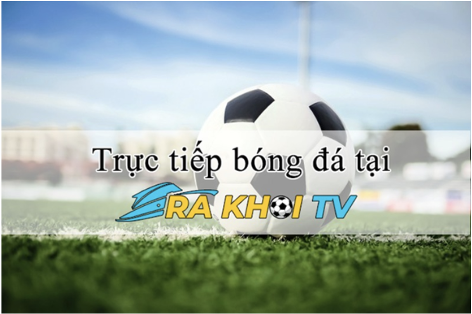 Những tiện ích hàng đầu tại Ra Khoi TV