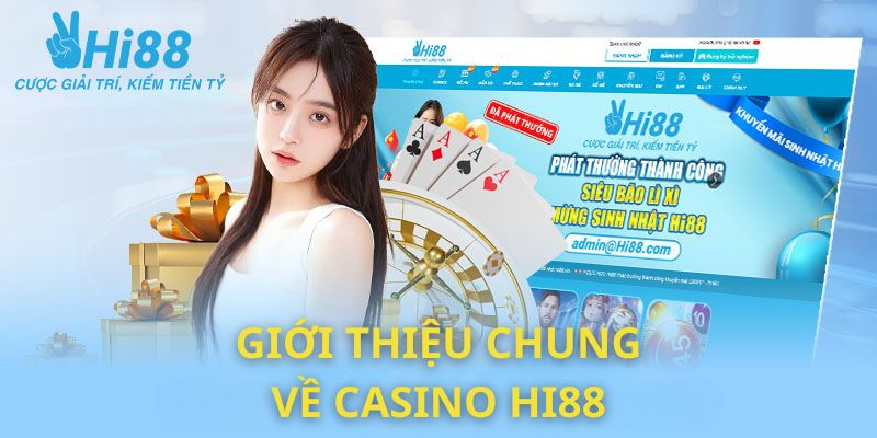 Casino Hi88 - sảnh cờ bạc bậc nhất Việt Nam