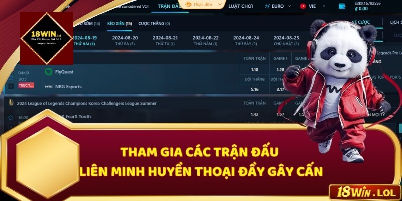 Hình 4: Tham gia các trận đấu liên minh huyền thoại đầy gây cấn